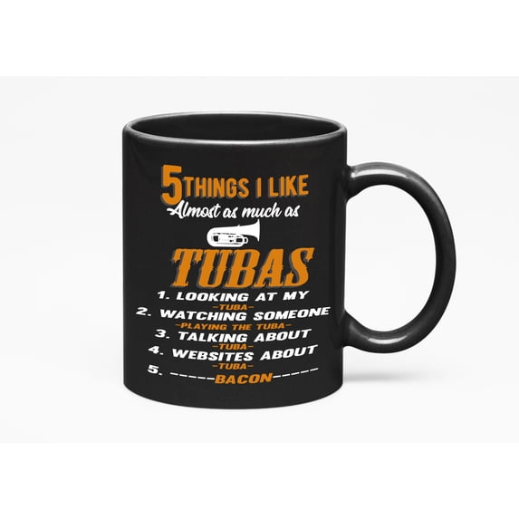 Things I Like As Tubas Instrument, Black 11oz Ceramic Mug