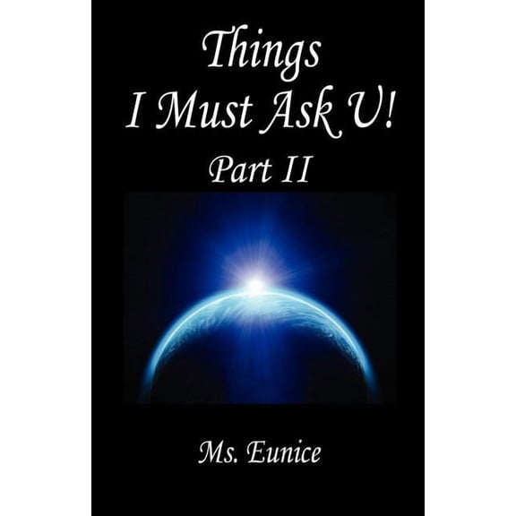 Things I Must Ask U! Part II