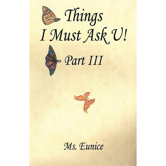 Things I Must Ask U! Part III (Paperback)