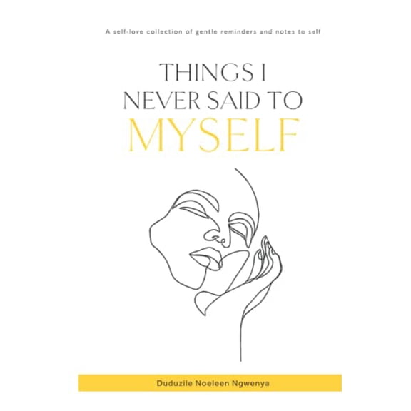 Pre-Owned Things I Never Said To Myself Paperback