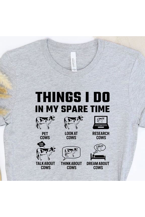 Things I Do In My Spare Time Cow Shirt, Funny Cow Lover T-Shirt, Farm Animal Shirt, Farm Girl Gift Shirt, Pet Cows Shirt, Farm Life Shirt Unisex S-5XL Hot Trending Shirt, Vintage Birthday Gift