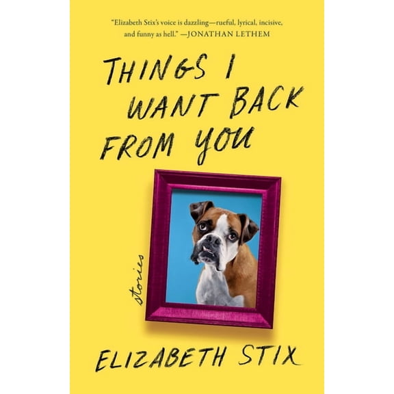 Things I Want Back from You, (Paperback)