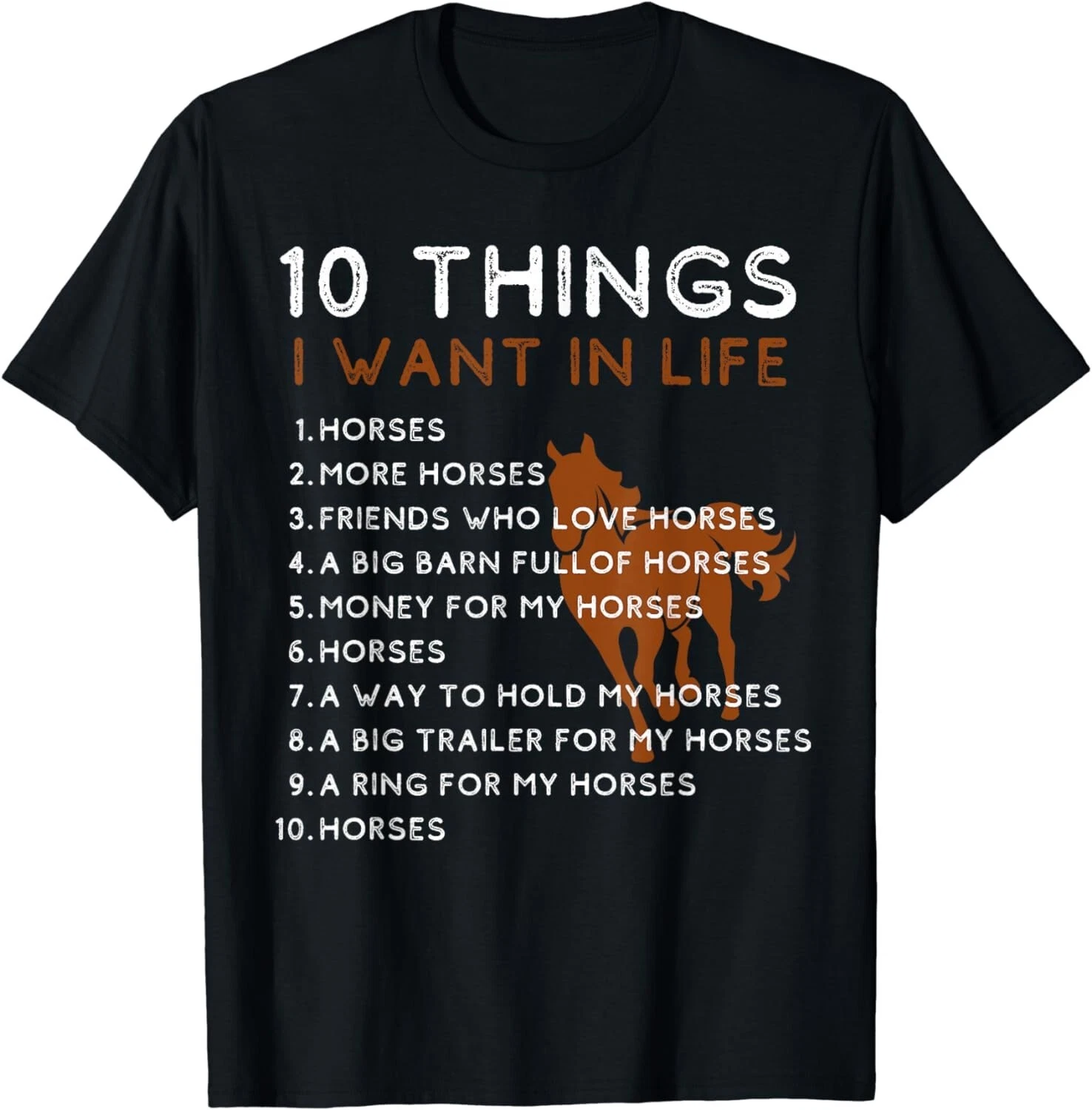 Things I Want In My Life Horses Equestrian Rider Animal Lover Unisex T-Shirt, up to size 5XL