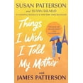 thumbnail image 1 of Things I Wish I Told My Mother, (Paperback), 1 of 2