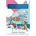thumbnail image 1 of Pre-Owned Things I Wish I'd Known Before I Started Sailing (Paperback) 1574092111 9781574092110, 1 of 1