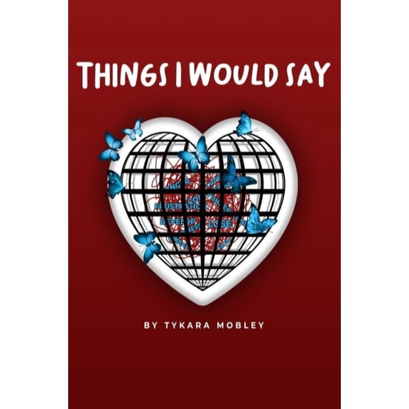 Things I Would Say (Paperback)