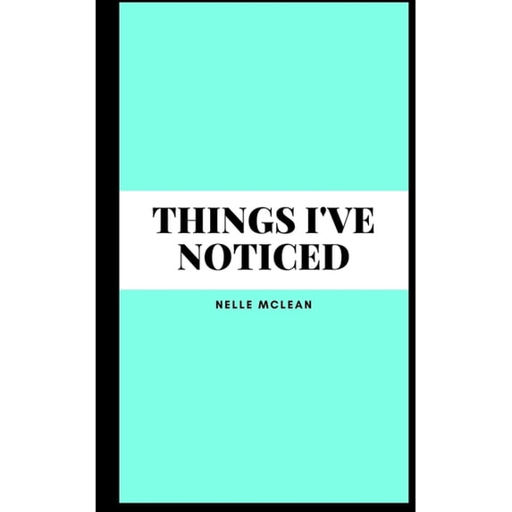 Things I've noticed, (Paperback)