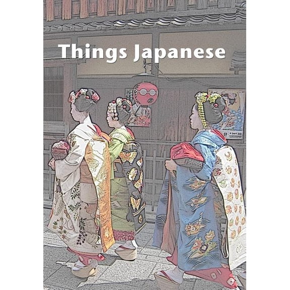 Things Japanese : A Collection of Short Stories