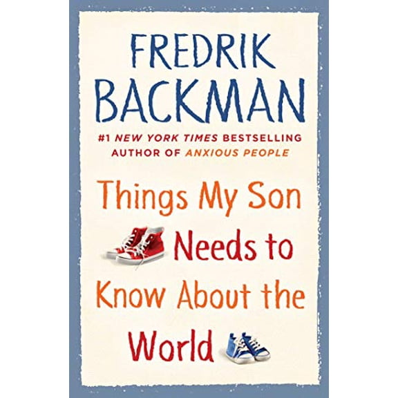 Pre-Owned Things My Son Needs to Know about the World (Hardcover) 1501196863 9781501196867