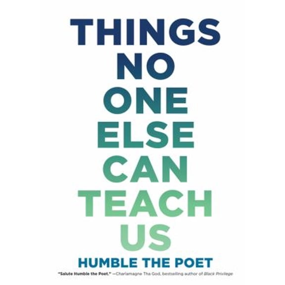 Pre-Owned Things No One Else Can Teach Us (Hardcover) 1443457922 9781443457927