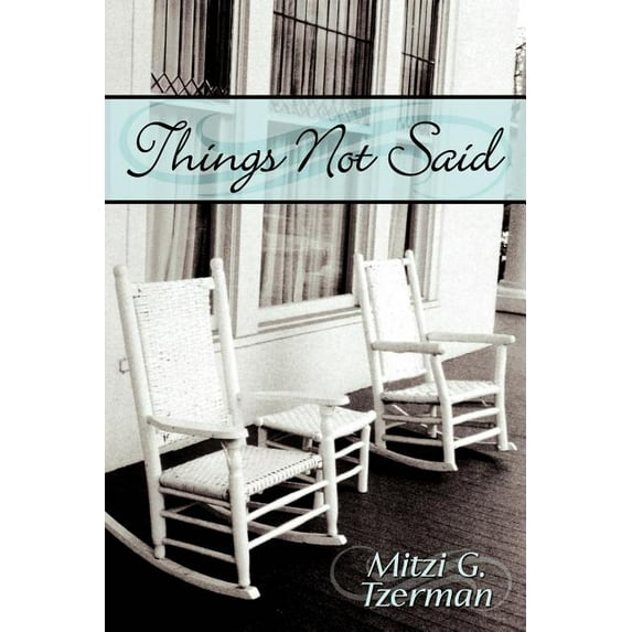 Things Not Said (Paperback)