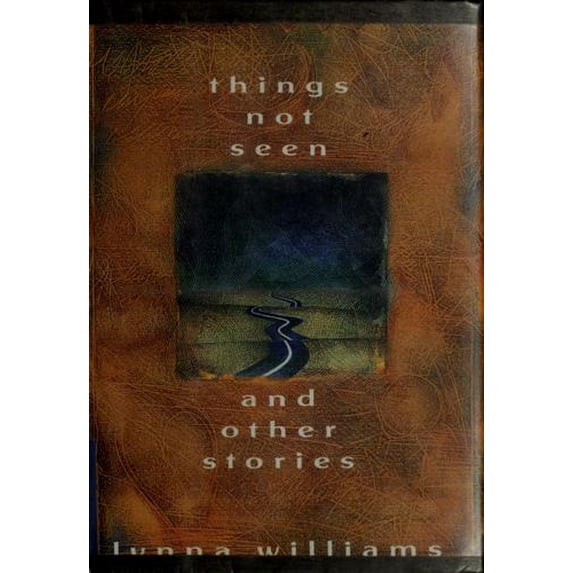 Pre-Owned Things Not Seen and Other Stories (Hardcover) 9780316942409