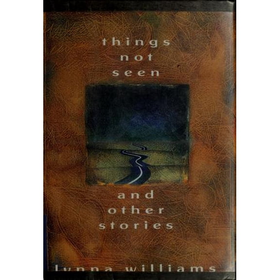 Pre-Owned Things Not Seen and Other Stories (Hardcover) 9780316942409