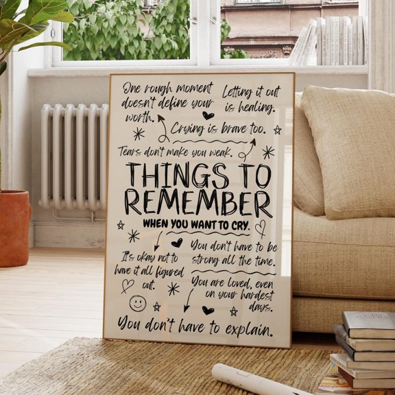 Things To Remember When You Want To Cry Print Handwritten Positive Uplifting Quote Motivational Apartment Decor Mental Health, Stretched Canvas Size 12x18