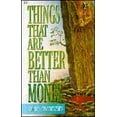 thumbnail image 1 of Pre-Owned Things That Are Better Than Money (Paperback) 0892747811 9780892747818, 1 of 1