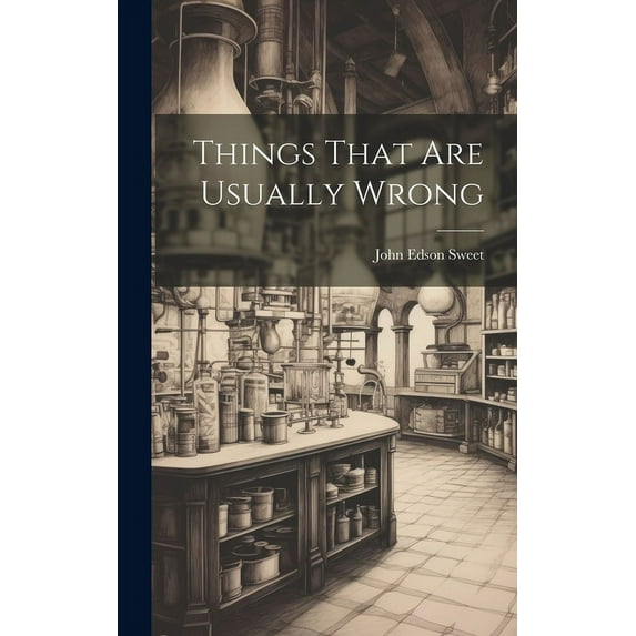 Things That Are Usually Wrong (Hardcover)