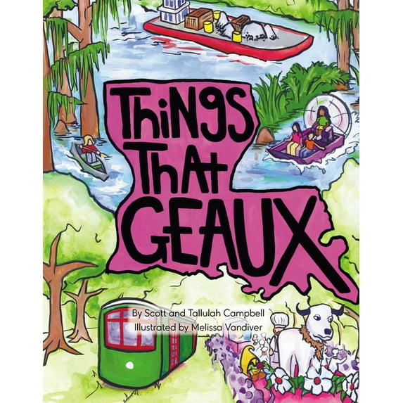 Things That Geaux, (Hardcover)