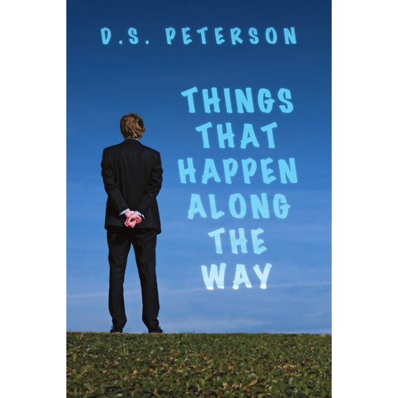Things That Happen Along the Way, (Paperback)
