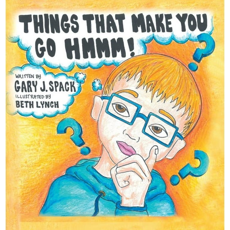 Things That Make You Go Hmmm! (Hardcover) - Walmart.com