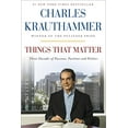 thumbnail image 1 of Pre-Owned Things That Matter: Three Decades of Passions, Pastimes and Politics Paperback, 1 of 1