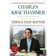 Things That Matter : Three Decades of Passions, Pastimes and Politics (Paperback)