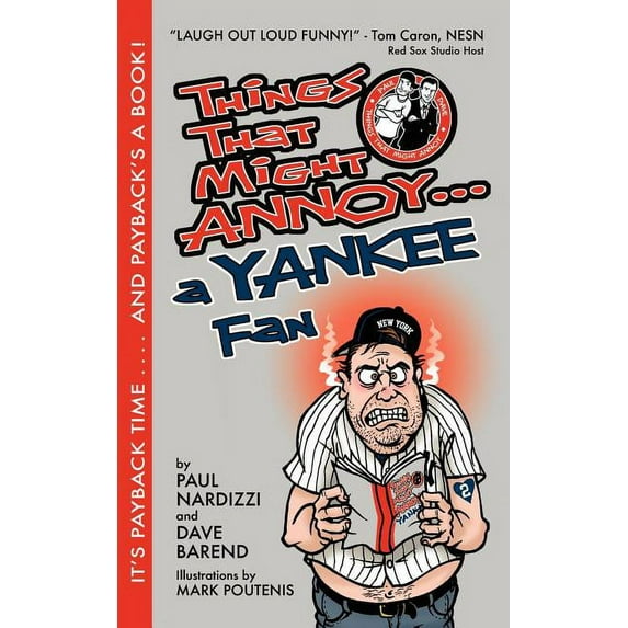 Things That Might Annoy A Yankee Fan (Paperback) by Dave Barrend, Paul Nardizzi