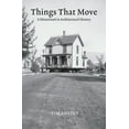 thumbnail image 1 of Things That Move: A Hinterland in Architectural History, (Paperback), 1 of 1
