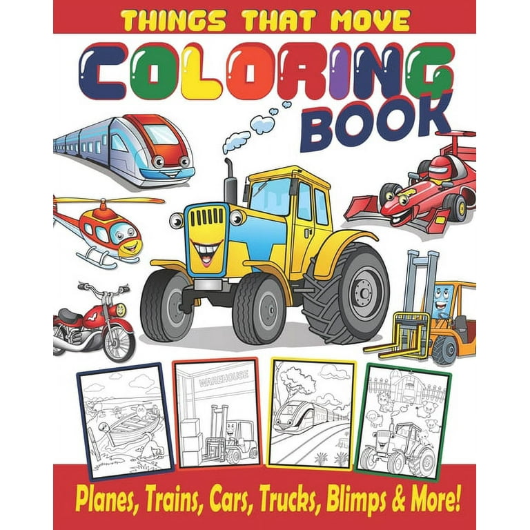 Cool Cars Trucks Trains And Planes Kids Coloring Book: For Boys