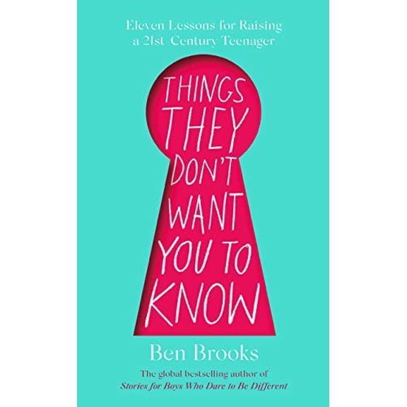 Things They Don't Want You to Know Ben Brooks (Hardcover)