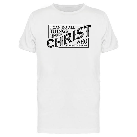 Things Through Christ T-Shirt Men -Image by Shutterstock, Male Small
