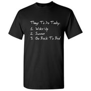 Things To Do Today Sarcastic Graphic Tees Gift For Birthday Humor Novelty Sarcasm Saying Apparel For Mens Funny T Shirt