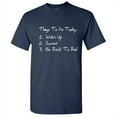 thumbnail image 1 of Things To Do Today Sarcastic Graphic Tees Gift For Birthday Humor Novelty Sarcasm Saying Apparel For Mens Funny T Shirt, 1 of 5