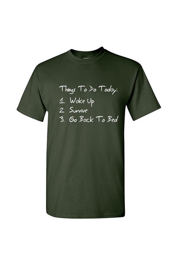 Things To Do Today Sarcastic Graphic Tees Gift For Birthday Humor Novelty Sarcasm Saying Apparel For Mens Funny T Shirt