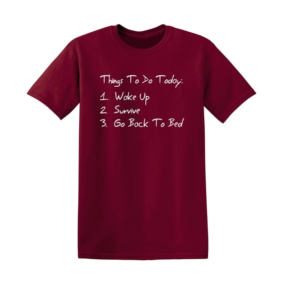 Things To Do Today Sarcastic Graphic Tees Gift For Birthday Humor Novelty Sarcasm Saying Apparel For Mens Funny T Shirt