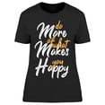 thumbnail image 1 of Things To Make You Happy T-Shirt Women -Image by Shutterstock, Female x-Large, 1 of 2
