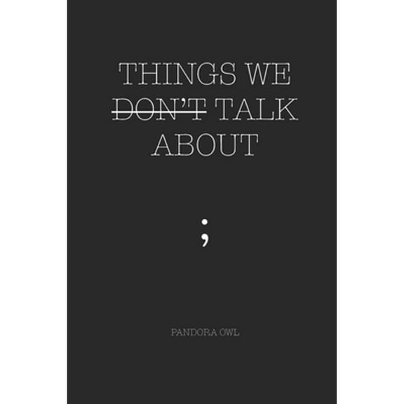 Pre-Owned Things We Don't Talk about (Paperback) 1794173277 9781794173279