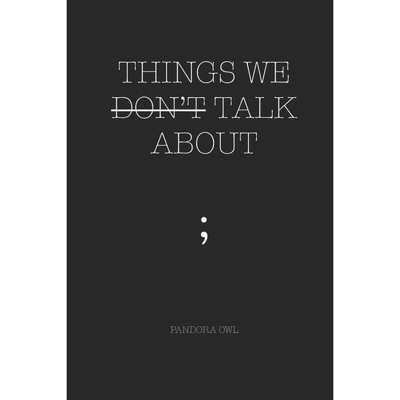 Things We Don't Talk about, (Paperback)