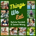 thumbnail image 1 of Things We Eat, (Paperback), 1 of 1