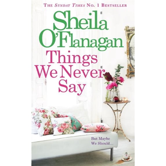 Pre-Owned Things We Never Say (Hardcover) 0755378431 9780755378432