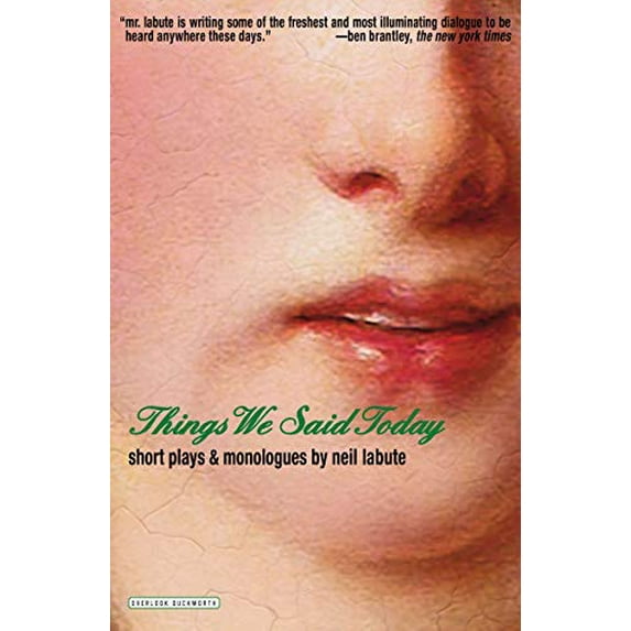 Pre-Owned Things We Said Today: Short Plays and Monologues (Paperback) 1468309773 9781468309775