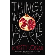 Things We Say in the Dark, Paperback