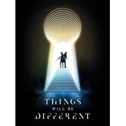 Things Will Be Different