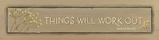 Things Will Work Out Canvas Art - Karen Tribett (12 x 36)