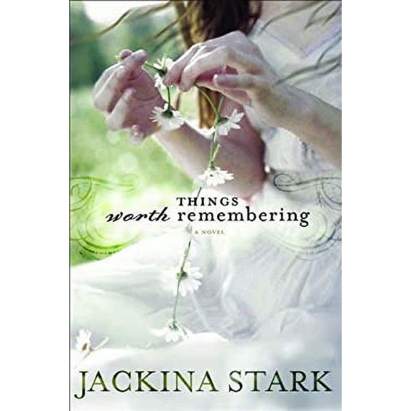 Pre-Owned Things Worth Remembering (Paperback) 0764207113 9780764207112