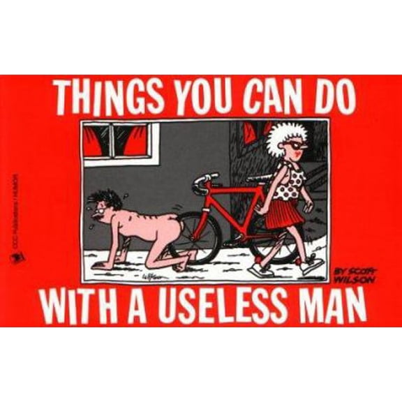 Pre-Owned Things You Can Do with a Useless Man (Paperback) 091825969X 9780918259691