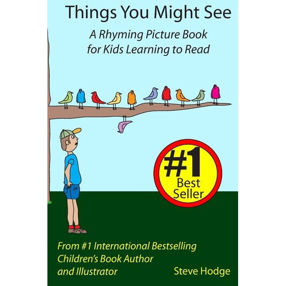 Things You Might See Things You Might See: A Rhyming Picture Book for Kids Learning to Read, Book 1, (Paperback)