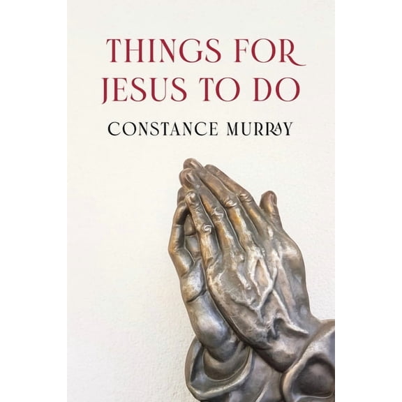 Things for Jesus to Do, (Paperback)