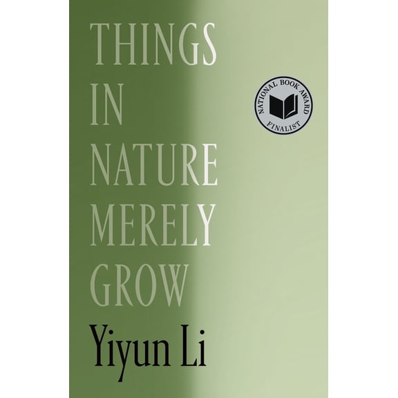 Things in Nature Merely Grow, (Hardcover)