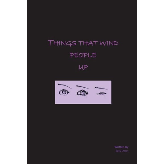 Things that wind people up (Paperback)