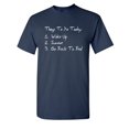 thumbnail image 1 of Things to Do Today Sarcastic Humor Graphic Novelty Funny Tall T Shirt, 1 of 1
